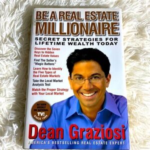 BE A REAL ESTATE MILLIONAIRE SECRET STRATEGIES FOR WEALTH DEAN GRAZIOSI HB GUC